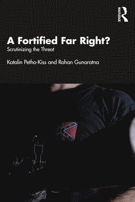 bokomslag Fortified Far Right?