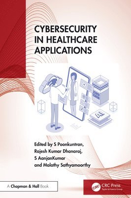 bokomslag Cybersecurity in Healthcare Applications