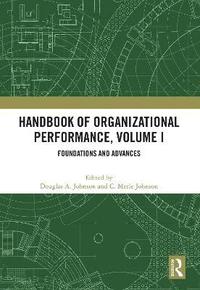 bokomslag Handbook of Organizational Performance, Volume I