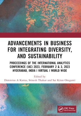 Dimitrios A Karras, Srinesh Thakur, Sai Kiran Oruganti, Dimitrios A. Karras - Advancements in Business for Integrating Diversity, and Sustainability, Häftad