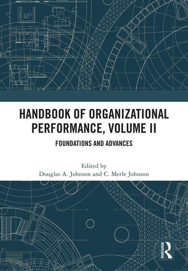 Douglas Johnson, C Merle Johnson - Handbook of Organizational Performance, Volume II, Inbunden
