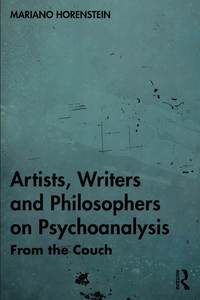 bokomslag Artists, Writers and Philosophers on Psychoanalysis