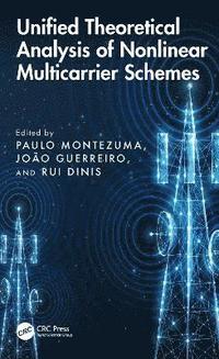 bokomslag Unified Theoretical Analysis of Nonlinear Multicarrier Schemes