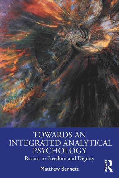 bokomslag Towards an Integrated Analytical Psychology