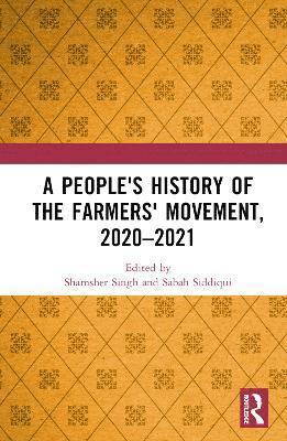 A People's History of the Farmers' Movement, 20202021 1