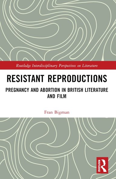 Fran Bigman - Resistant Reproductions, Häftad