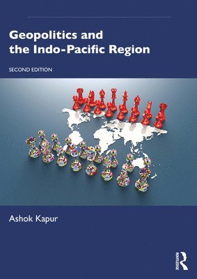 Geopolitics and the Indo-Pacific Region 1