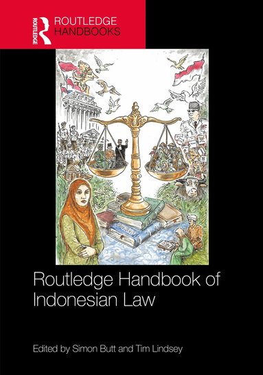 Simon Butt, Tim Lindsey - Routledge Handbook of Indonesian Law, Inbunden