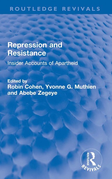 Robin Cohen, Yvonne G. Muthien, Abebe Zegeye - Repression and Resistance, Häftad