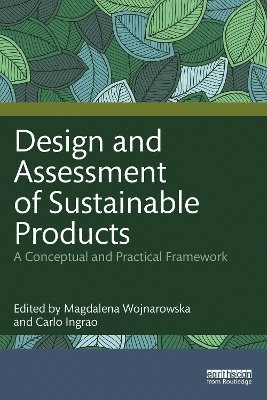 Design and Assessment of Sustainable Products 1