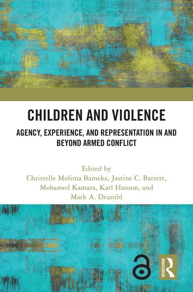 Christelle Molima Bameka, Jastine C. Barrett, Mohamed Kamara, Karl Hanson, Mark A. Drumbl - Children and Violence, Inbunden