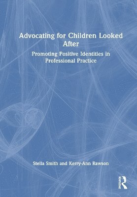 Advocating for Children Looked After 1