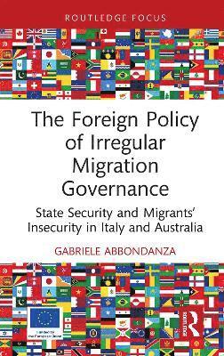 The Foreign Policy of Irregular Migration Governance 1