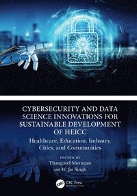 bokomslag Cybersecurity and Data Science Innovations for Sustainable Development of HEICC