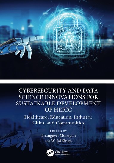 bokomslag Cybersecurity and Data Science Innovations for Sustainable Development of HEICC