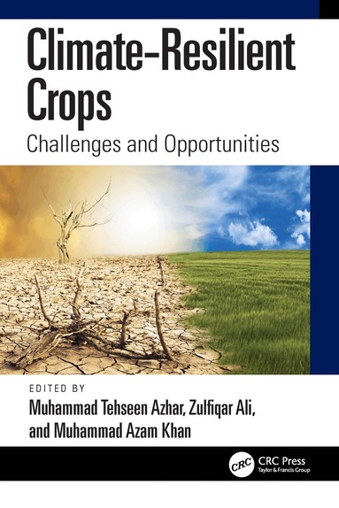 Muhammad Tehseen Azhar, Zulfiqar Ali, Muhammad Azam Khan - Climate-Resilient Crops, Inbunden