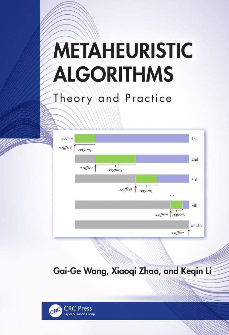 Gai-Ge Wang, Xiaoqi Zhao, Keqin Li - Metaheuristic Algorithms, Inbunden