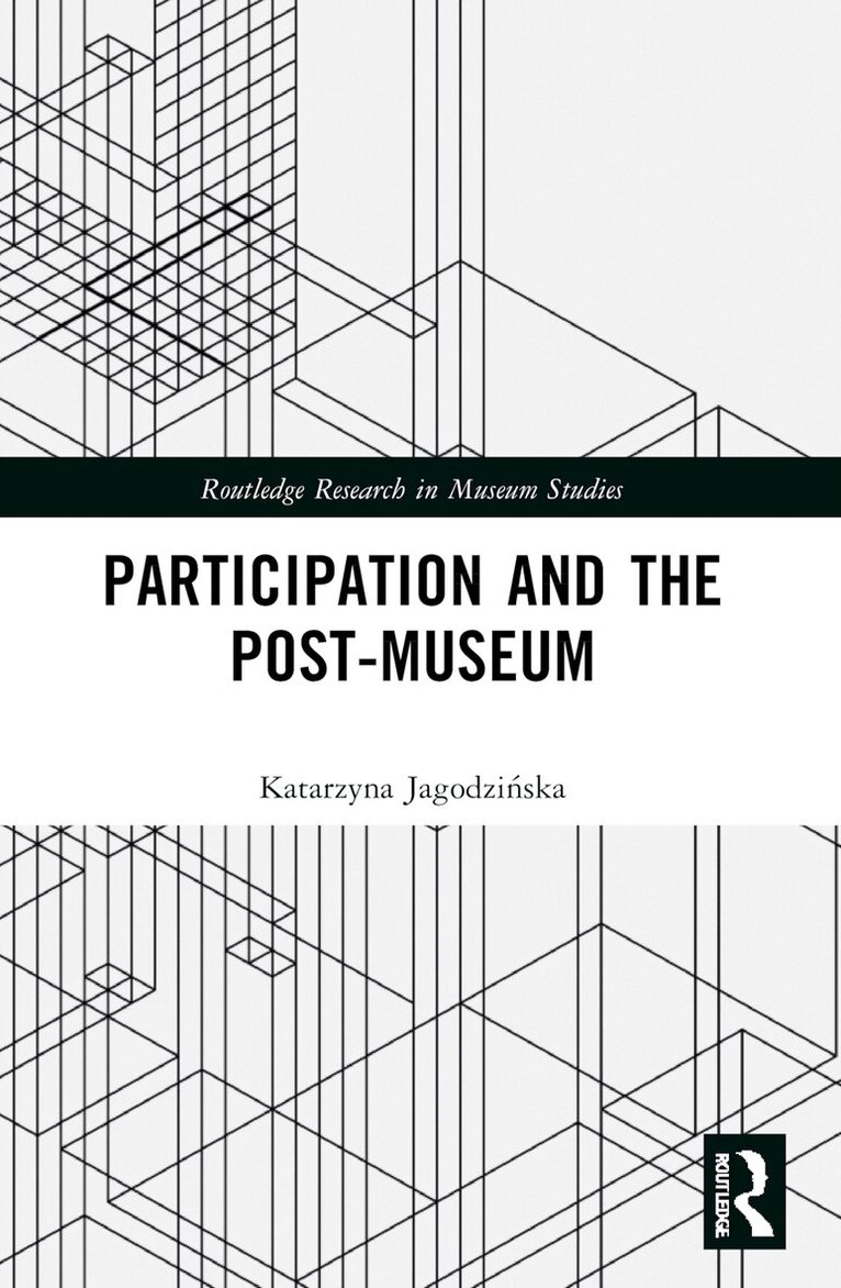 Katarzyna Jagodzińska - Participation and the Post-Museum, Häftad