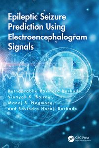 bokomslag Epileptic Seizure Prediction Using Electroencephalogram Signals