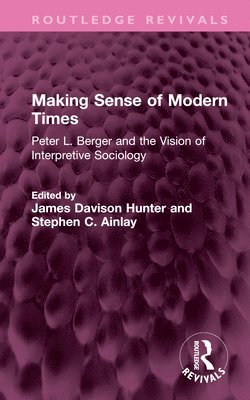 Making Sense of Modern Times 1