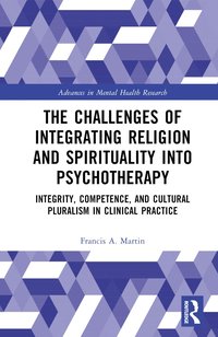 bokomslag Challenges of Integrating Religion and Spirituality into Psychotherapy
