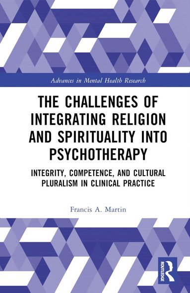 bokomslag Challenges of Integrating Religion and Spirituality into Psychotherapy