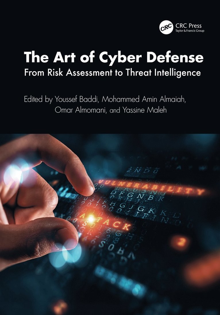 Youssef Baddi, Mohammed Amin Almaiah, Omar Almomani, Yassine Maleh, Yassine (National School of Applied Sciences) Maleh - Art of Cyber Defense, Inbunden