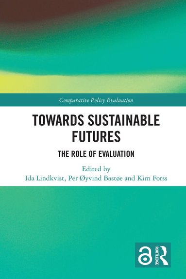 Ida Kristine Lindkvist, Per Øyvind Bastøe, Kim Forss - Towards Sustainable Futures, Inbunden