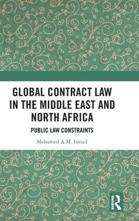 bokomslag Global Contract Law in the Middle East and North Africa