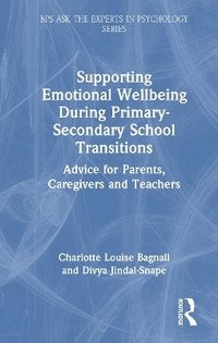 bokomslag Supporting Emotional Wellbeing During Primary-Secondary School Transitions