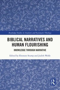 bokomslag Biblical Narratives and Human Flourishing