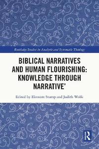 bokomslag Philosophical and Theological Engagements with Biblical Narratives