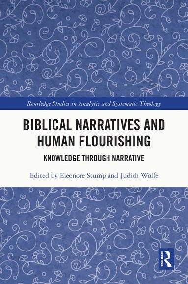 bokomslag Biblical Narratives and Human Flourishing
