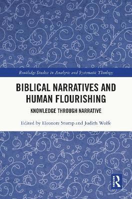 Philosophical and Theological Engagements with Biblical Narratives 1