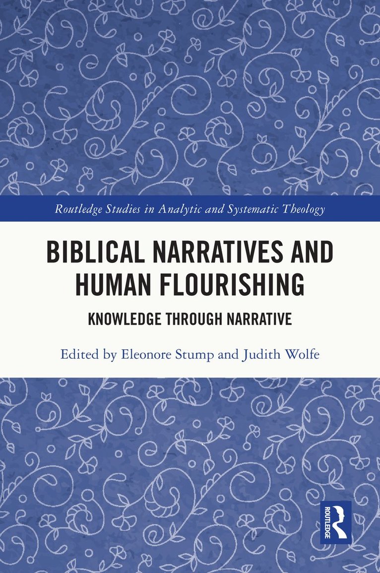 Philosophical and Theological Engagements with Biblical Narratives 1