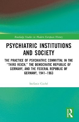bokomslag Psychiatric Institutions and Society