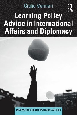 Giulio Venneri, Belgium) Venneri, Giulio (European Union - Learning Policy Advice in International Affairs and Diplomacy, Häftad