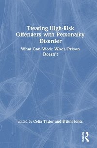 bokomslag Treating High-Risk Offenders with Personality Disorder