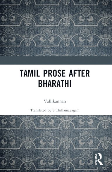 bokomslag Tamil Prose after Bharathi