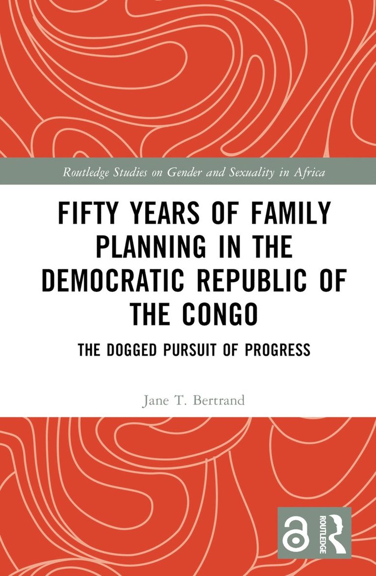 Fifty Years of Family Planning in the Democratic Republic of the Congo 1