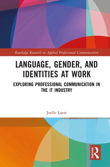 Joelle Loew - Language, Gender, and Identities at Work, Inbunden