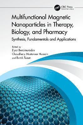 bokomslag Multifunctional Magnetic Nanoparticles in Therapy, Biology, and Pharmacy
