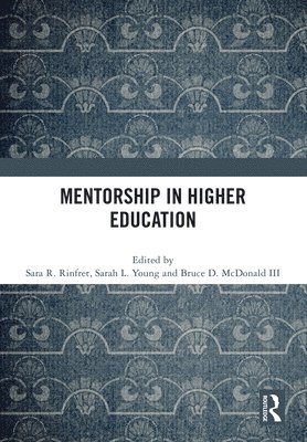 Mentorship in Higher Education 1