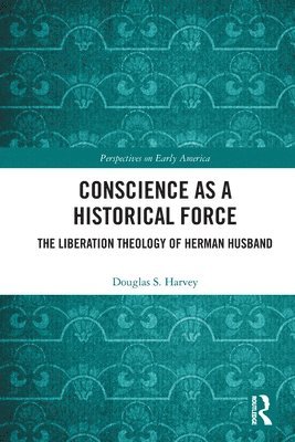 Conscience as a Historical Force