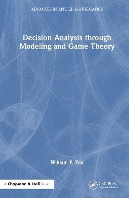 Decision Analysis through Modeling and Game Theory 1