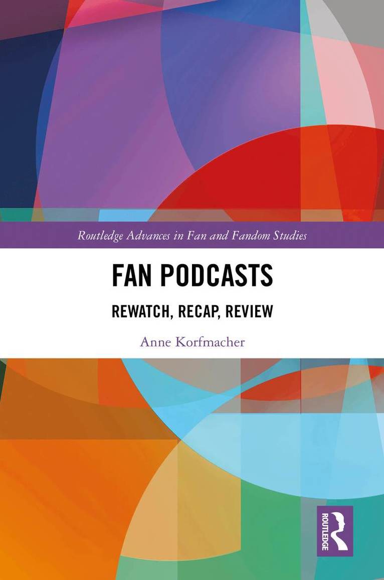 Anne Korfmacher - Fan Podcasts, Inbunden