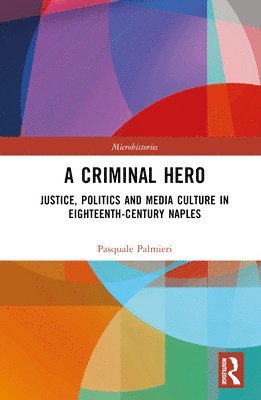 Pasquale Palmieri - Criminal Hero, Inbunden