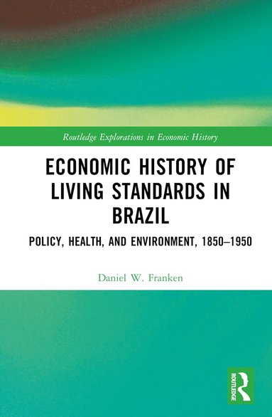 bokomslag Economic History of Living Standards in Brazil