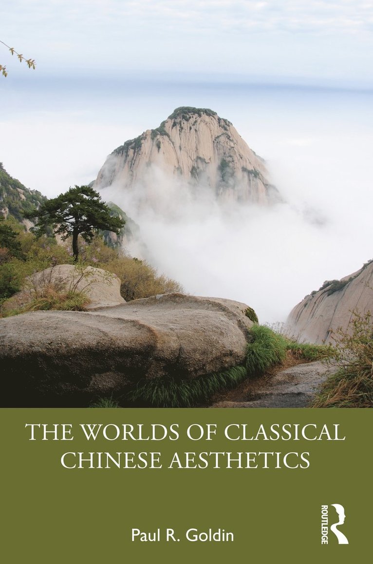 The Worlds of Classical Chinese Aesthetics 1