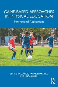 bokomslag Game-based Approaches in Physical Education